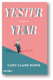 Eine Person mit Hut, wei em Oberteil und langem Rock steht auf einer farblich geteilten Fl che und h lt ein Smartphone hoch, dar ber steht der Titel „Yester Year“ und der Name Caro Claire Burke. Beschreibung von KI generiert