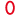 0