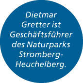 Dietmar Gretter ist Gesch ftsf hrer des Naturparks Stromberg Heuchelberg.